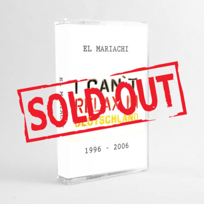 Cover: TaR 018 - El Mariachi - I can´t relax in Deutschland ausverkauft
