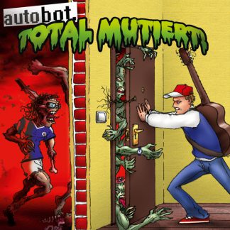 Cover: Autobot - Total mutiert