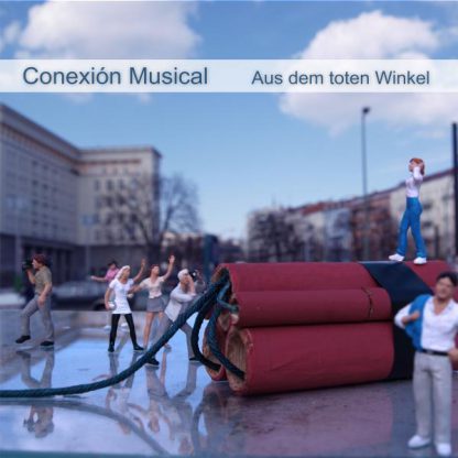 Cover: Conexión Musical - Aus dem toten Winkel
