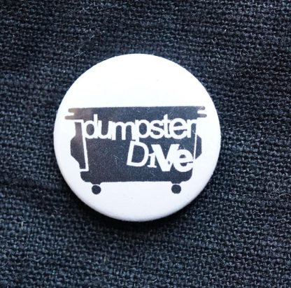 Button – Dumpster Dive