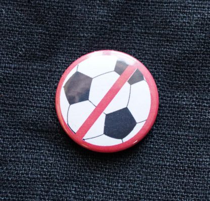 Button – Anti Fussball