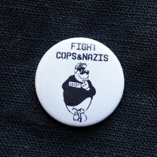 Button – Fight Cops and Nazis