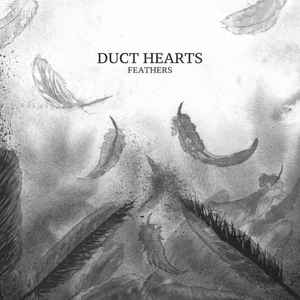 Cover: Duct Hearts - Feathers CD