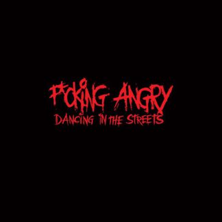 Cover: Fucking Angry - Dancing in the streets LP