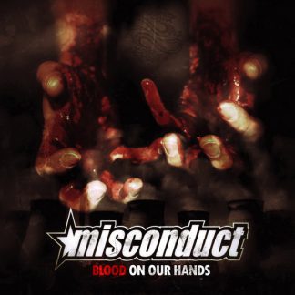 Cover: Misconduct - Blood on our hands LP