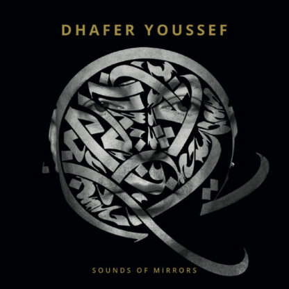 Tanz-auf-Ruinen-Records-Dhafer-Youssef-‎–-Sounds-Of-Mirrors cover